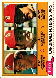 1981 Topps Cardinals Future Stars - Tito Landrum/Al Olmsted/Andy Rincon