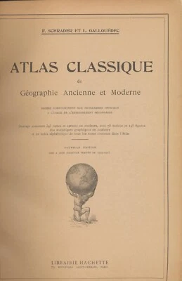 ATLAS CLASSIQUE DE GEOGRAPHIE ANCIENNE ET MODERNE LIBRAIRIE HACHETTE 1926 - Photo 1/3
