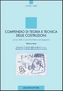 COMPENDIO DI TEORIA E TECNICA DELLE COSTRUZIONI Guido Sarà VOLUME TERZO - Picture 1 of 1