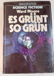 Moewig | 3510 | Science Fiction | Es Grünt so Grün | Ward Moore - Bild 1 von 2