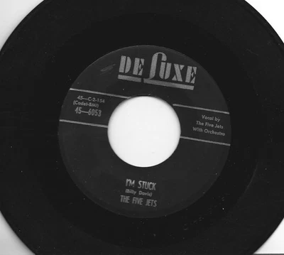 DOOWOP R&B 45 - FIVE JETS - IM STUCK  /  I WANT A WOMAN - HEAR  1954  DELUXE - Image 1 of 2