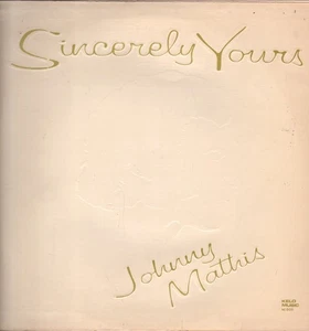 Johnny Mathis Sincerely Yours LP vinyl Canada Kelo 1979 in embossed sleeve - Picture 1 of 3