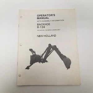 New Holland Baggerlader B-134 Bedienungsanleitung mit Montageinfo, Ausgabe 43650150 - Bild 1 von 5