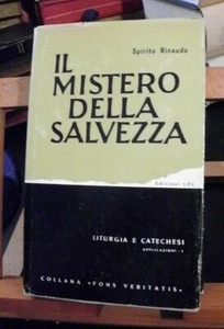 Rinaudo IL MISTERO DELLA SALVEZZA / Fons Veritas Elle Di Ci 1962 - Imagen 1 de 1