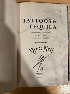 SIGNED Tattoos & Tequila By Vince Neil HC 1/1 NEW UNREAD Motley Crue +PIC - Picture 1 of 7