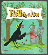 Livre vintage pour enfants Whitman Tell-A-Tale BONJOUR, JOE Silly Joe Tricky Old Crow