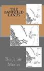 The Banished Lands (Volume 1) - Paperback By Mester, Benjamin - Good