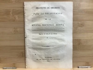 1821 Proyecto De Decreto Para La Organizacion De La Milicia Nacional Activa - Picture 1 of 6