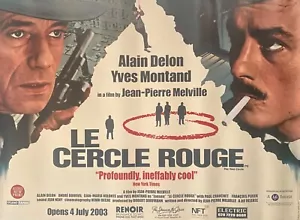 LE CERCLE ROUGE, THE RED CIRCLE ORIG BRITISH QUAD 2003 30" X 40" ROLLED DELON - Picture 1 of 1