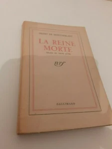 Henry de Montherlant - La reine morte - Gallimard (1942) - Imagen 1 de 2