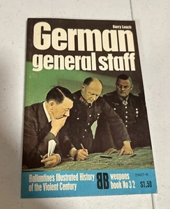 BALLANTINE'S ILLUSTRATED HISTORY, WEAPONS BOOK #32, "GERMAN GENERAL STAFF" - Picture 1 of 10