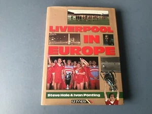 Liverpool en Europa - Tapa dura 1992 - Steve Hale e Ivan Ponting - Imagen 1 de 6