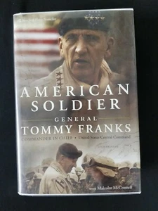 SIGNED American Soldier By General Tommy Franks 1st Edition 2004 - Picture 1 of 4