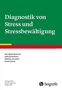 Diagnostik von Stress und Stressbewältigung, Carl-Walter Kohlmann