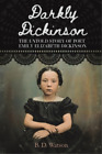 B D Watson Darkly Dickinson (Tapa blanda)