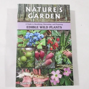 Nature's Garden Guide to Foraging Identifying Preparing Edible Wild Plants - Bild 1 von 15