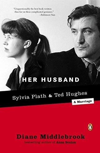 Her Husband: Ted Hughes and Sylvia Plath--A Marriage By Diane Wo - Image 1 of 1