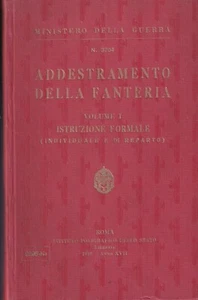 Addestramento della Fanteria II Volumi 1939-1941 - Ministero Guerra WWII - Foto 1 di 8