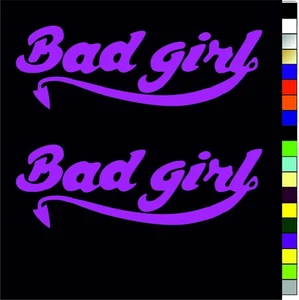 Bad Girl x 2 (style 2) bumper stickers decals car laptop etc many sizes /colours - Picture 1 of 5