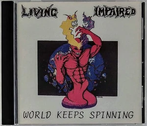 LIVING IMPAIRED - World Keeps Spinning CD 1996 Indie Death Metal Lewiston Maine - Bild 1 von 4