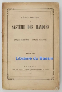 Réorganisation du système des banques Banque de France Banque de Savoie 1863 - Imagen 1 de 10