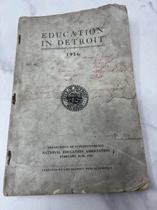 1916 Education in Detroit Report Booklet NEA Conference Detroit Schools - Bild 1 von 13