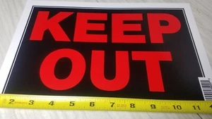 Qty of 6 Signs Keep Out 8 x 12" Plastic - Picture 1 of 3