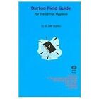 Burton Field Guide For Industrial Hygiene By D. Jeff Burton **Brand New**