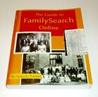 NEW The Guide to Family Search Online By James L. Tanner Paperback Geneology