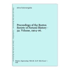 Proceedings of the Boston Society of Natural History - 32.Volume, 1904-06.