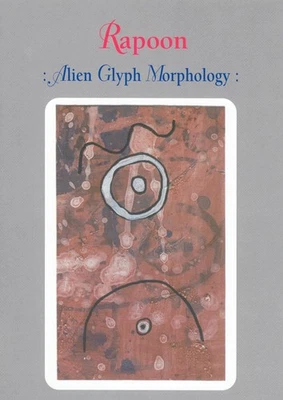 Rapoon: Alien Glyph Morphology (DVD) Rapoon Foto 1 de 2