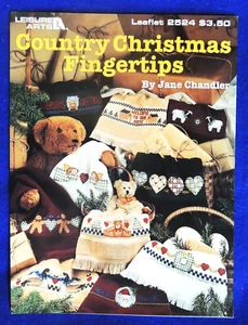 Country Christmas Fingertips Leisure Arts Leaflet #2524 Jane Chandler 1994 New - Picture 1 of 1