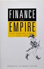 Finance And Empire : Sir Charles Addis (1861-1945) By Roberta A. Dayer (1988, Ha