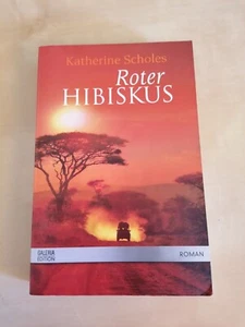 ROTER HIBISKUS  von Katherine Scholes Taschenbuch - Bild 1 von 2