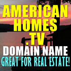 AMERICANHOMES.TV DOMAIN NAME Great Name for TV Series about American Real Estate