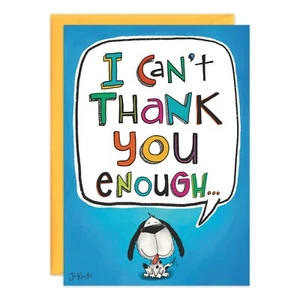 Humor Funny Cant Thank You Enough Card Friend oatmeal studios Him Man Her - Picture 1 of 2
