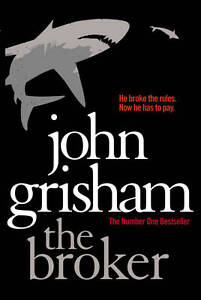 Grisham, John : The Broker: A gripping crime thriller fr FREE Shipping, Save £s