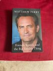 Friends, Lovers, And The Big Terrible Thing By Mathew Perry New On Hand In Aus