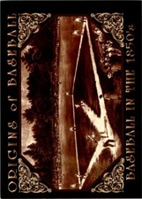 1994 ORIGINS OF BASEBALL - #7 BASEBALL IN THE 1850'S