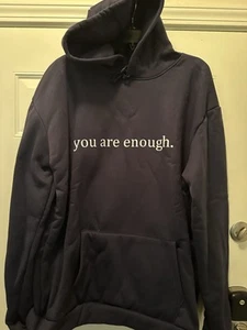 DEAR PERSON behind me You Are Enough- Pullover Hoodie Size 4XL-Color Navy - Picture 1 of 4