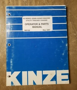 KINZE Operator & Parts Manual M0158 40 Series Grain Auger Wagons 5/97 1J-3089-M2 - Picture 1 of 4