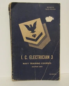 Navpers 10555  I. C. Electrician 3 Training Course Book - Picture 1 of 4