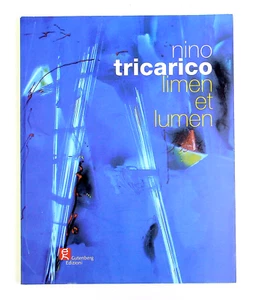 Pintura Catálogo De Colección Arte Gutenberg 2014 Nino Tricarico Limen Et Lumen - Imagen 1 de 24