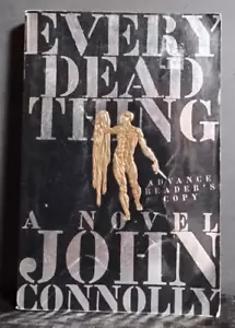 Every Dead Thing by John Connolly ARC/Uncorrected Proof - Imagen 1 de 10