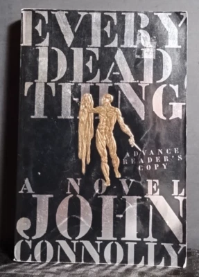 Every Dead Thing by John Connolly ARC/Uncorrected Proof Foto 1 de 4
