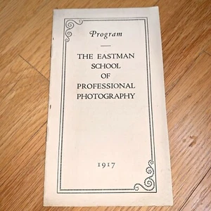 1917 THE EASTMAN SCHOOL OF PROFESSIONAL PHOTOGRAPHY Program Book - Picture 1 of 6