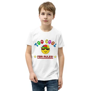 Too Cool for Rules - Youth Short Sleeve T-Shirt - Picture 1 of 5