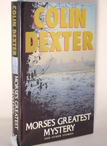* Signed * Colin Dexter Morse's Greatest Mystery First UK Edition in D/J 1993 - Picture 1 of 9