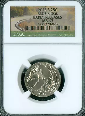 2015 S BLUE RIDGE PARKS QUARTER NGC MS67 E.R.   . - Image 1 of 2