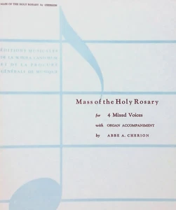 Mass Of The Holy Rosary SATB Songbook Abbe Cherion Latin Lyrics Catholic Sacred - Picture 1 of 7